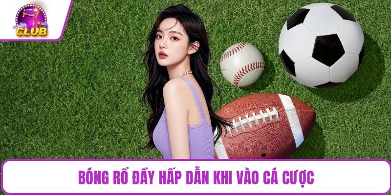 Bóng rổ đầy hấp dẫn khi vào cá cược