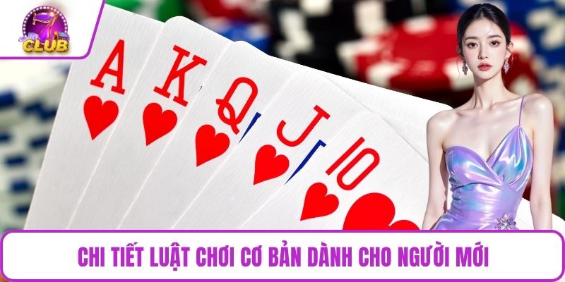 Chi tiết luật chơi cơ bản dành cho người mới