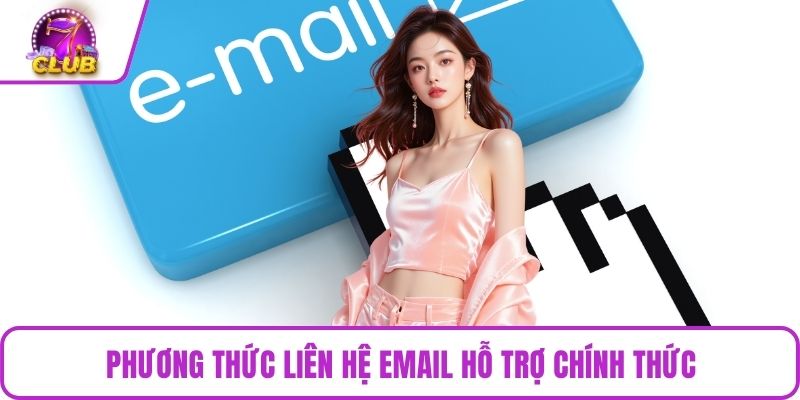 Phương thức liên hệ Email hỗ trợ chính thức