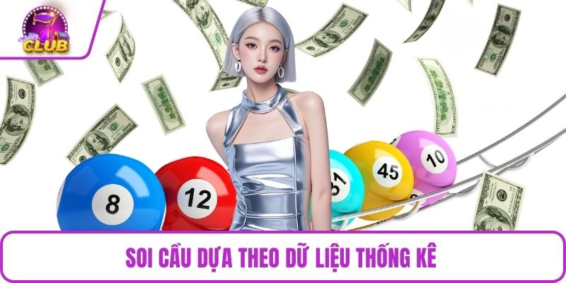 Soi cầu dựa theo dữ liệu thống kê 