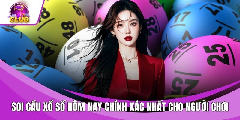 Soi Cầu Xổ Số Hôm Nay