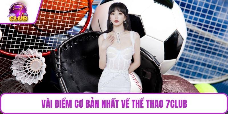 Vài điểm cơ bản nhất về thể thao 7CLUB